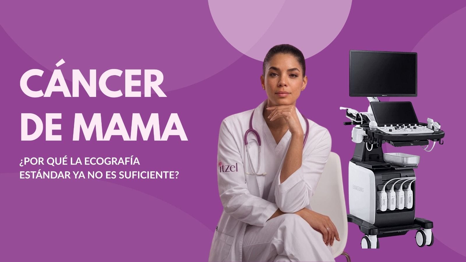 ¿Por qué el ultrasonido convencional ya no basta en el cáncer de mama